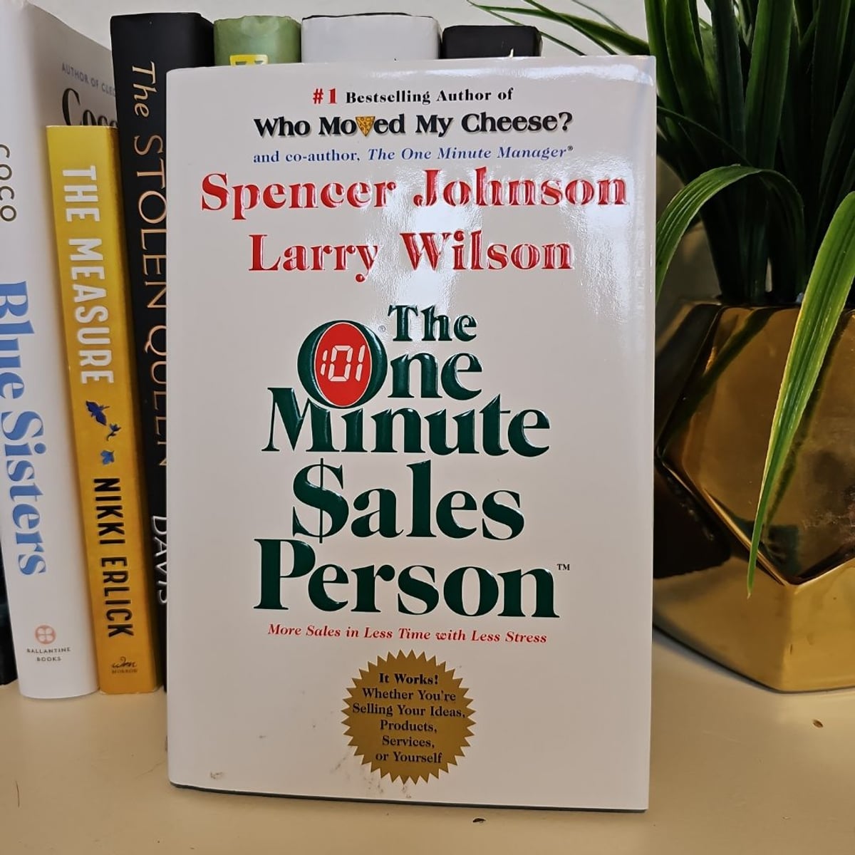 The One Minute Sales Person by Spencer Johnson, Larry Wilson