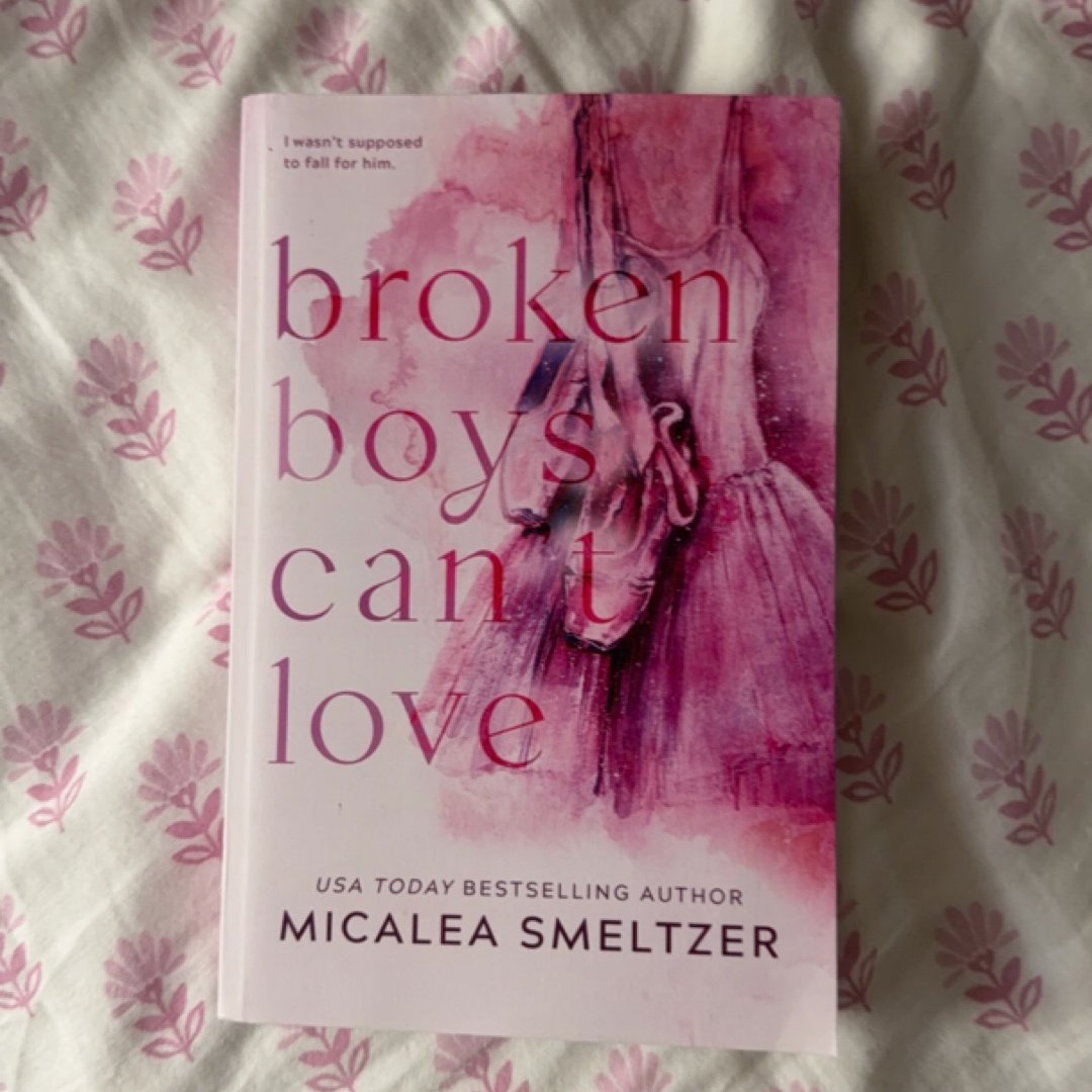 Broken Boys Can't Love - Special Edition