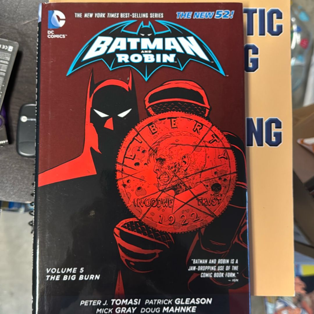 Batman and Robin Vol. 5: the Big Burn (the New 52)