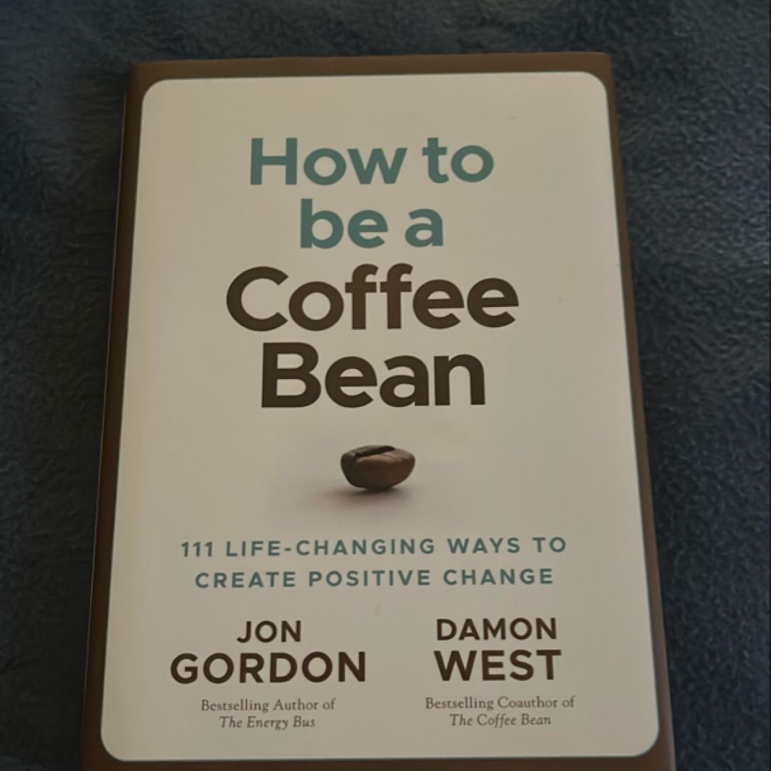 How to Be a Coffee Bean
