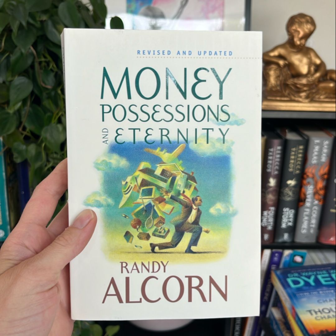 Money, Possessions, and Eternity