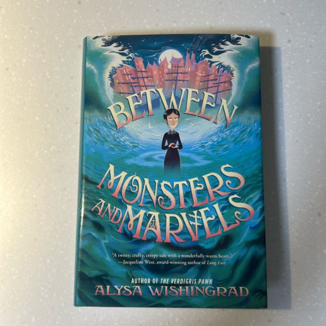 Between Monsters and Marvels
