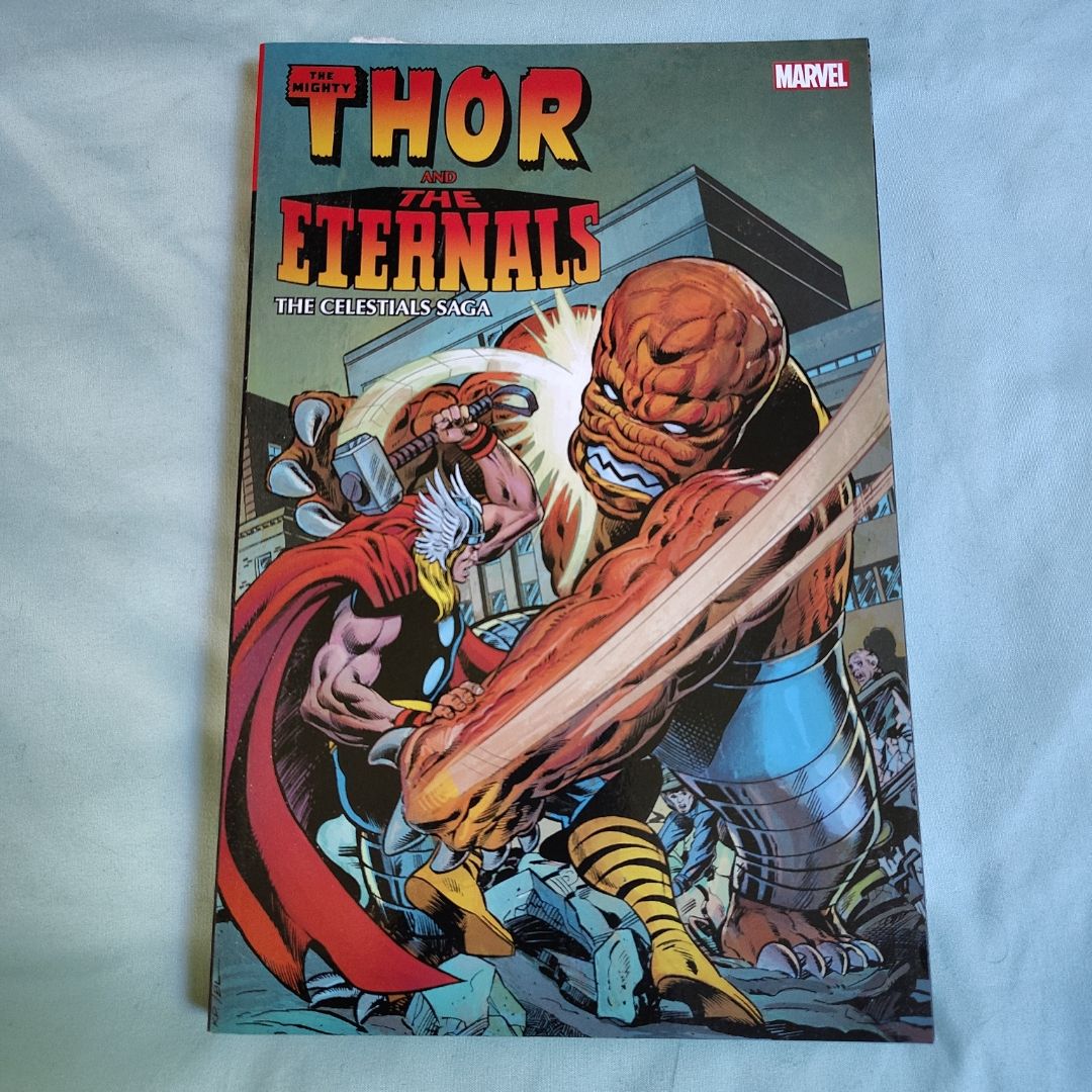 Thor and the Eternals: the Celestials Saga