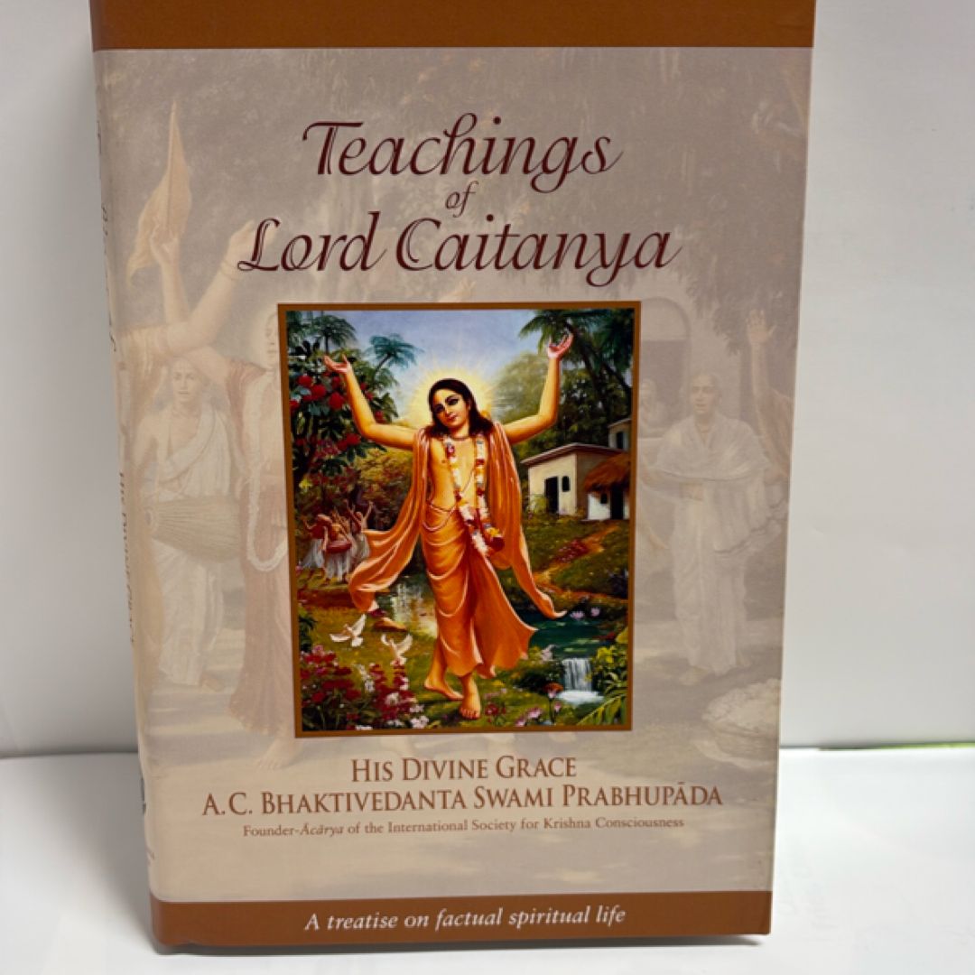 Teachings of Lord Caitanya TLCH by A.C.Bhaktivedanta sawmi