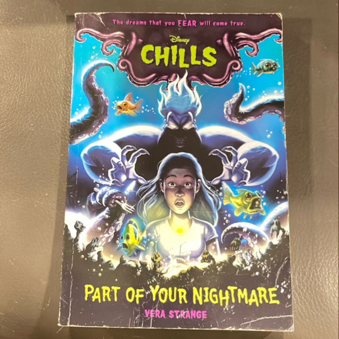 Part of Your Nightmare (Disney Chills, Book One)