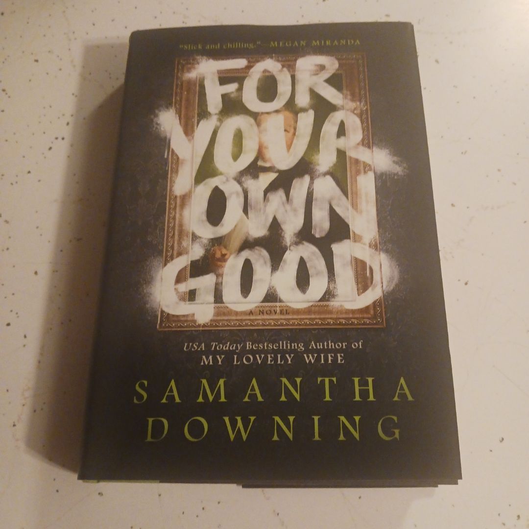 For Your Own Good