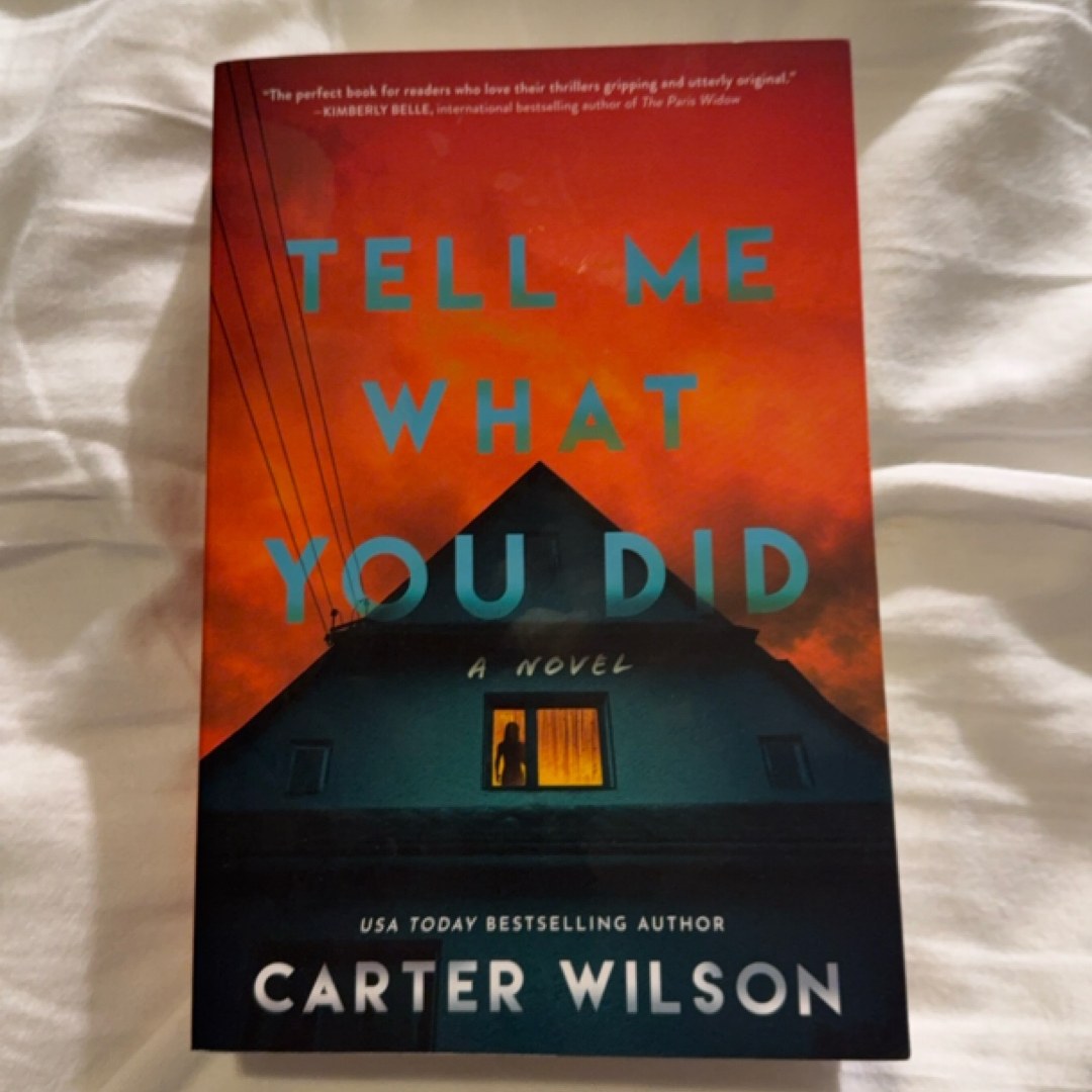 Tell Me What You Did