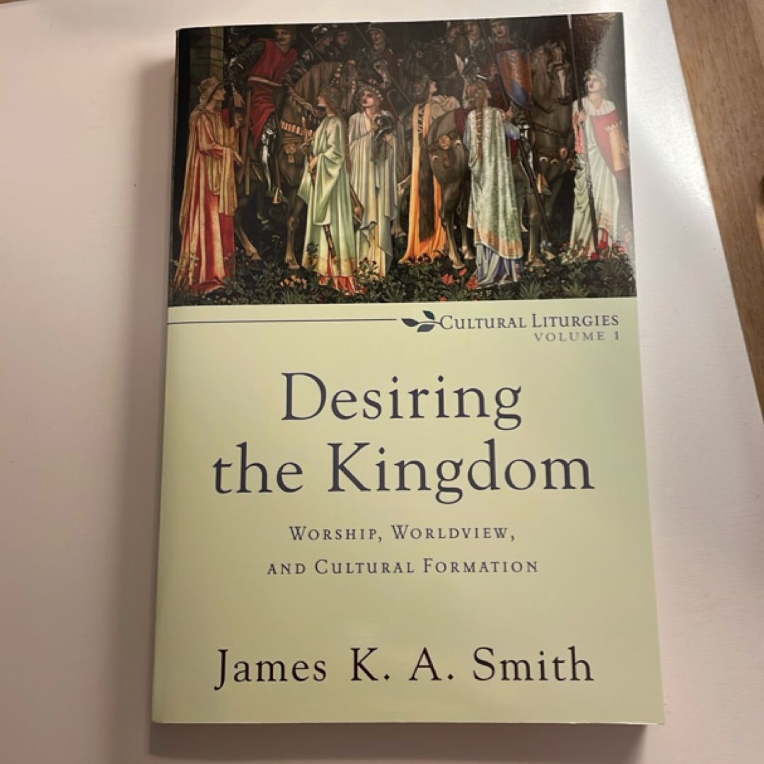 Desiring the Kingdom