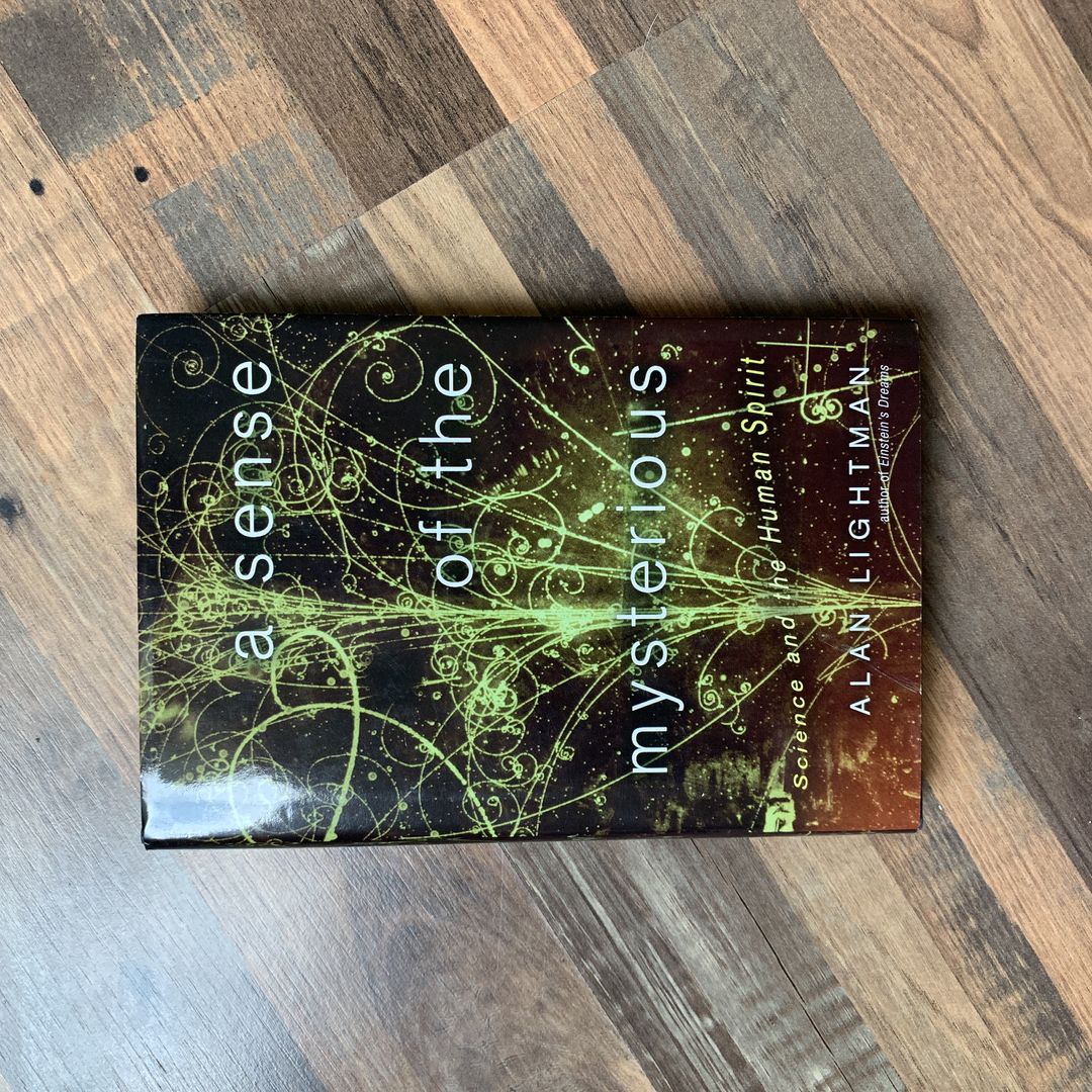 A Sense of the Mysterious