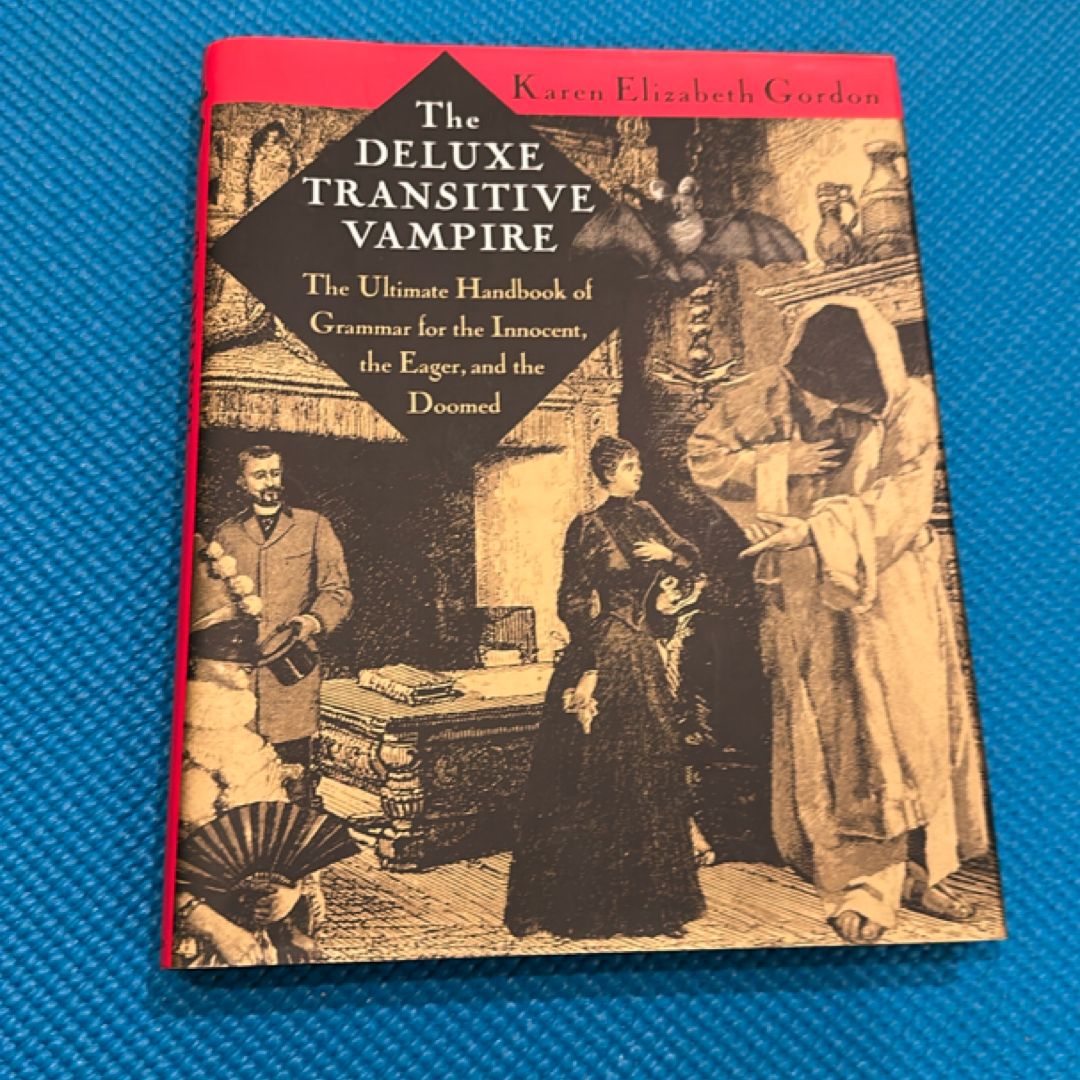 The Deluxe Transitive Vampire