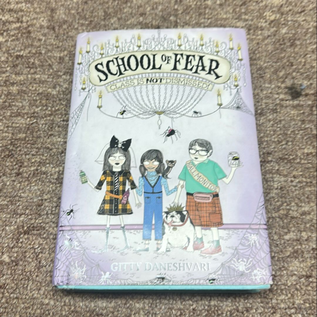 School of Fear: Class Is Not Dismissed!