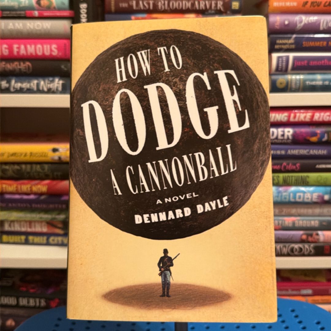 How to Dodge a Cannonball
