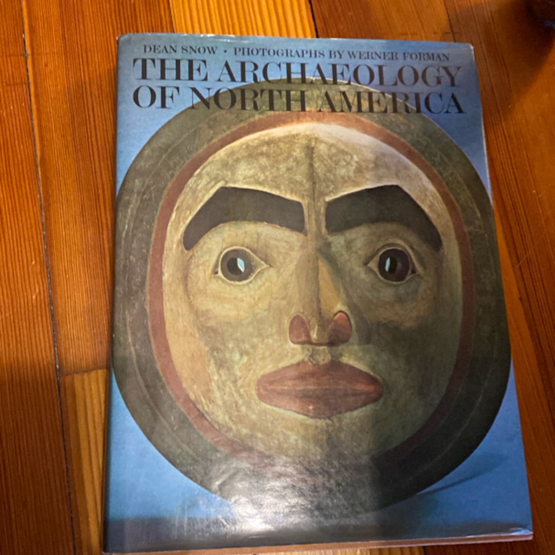 The Archaeology of North America