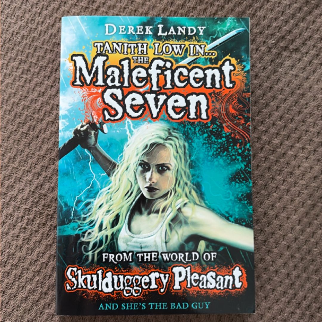 The Maleficent Seven (from the World of Skulduggery Pleasant)
