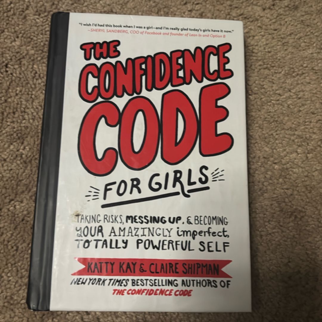 The Confidence Code for Girls