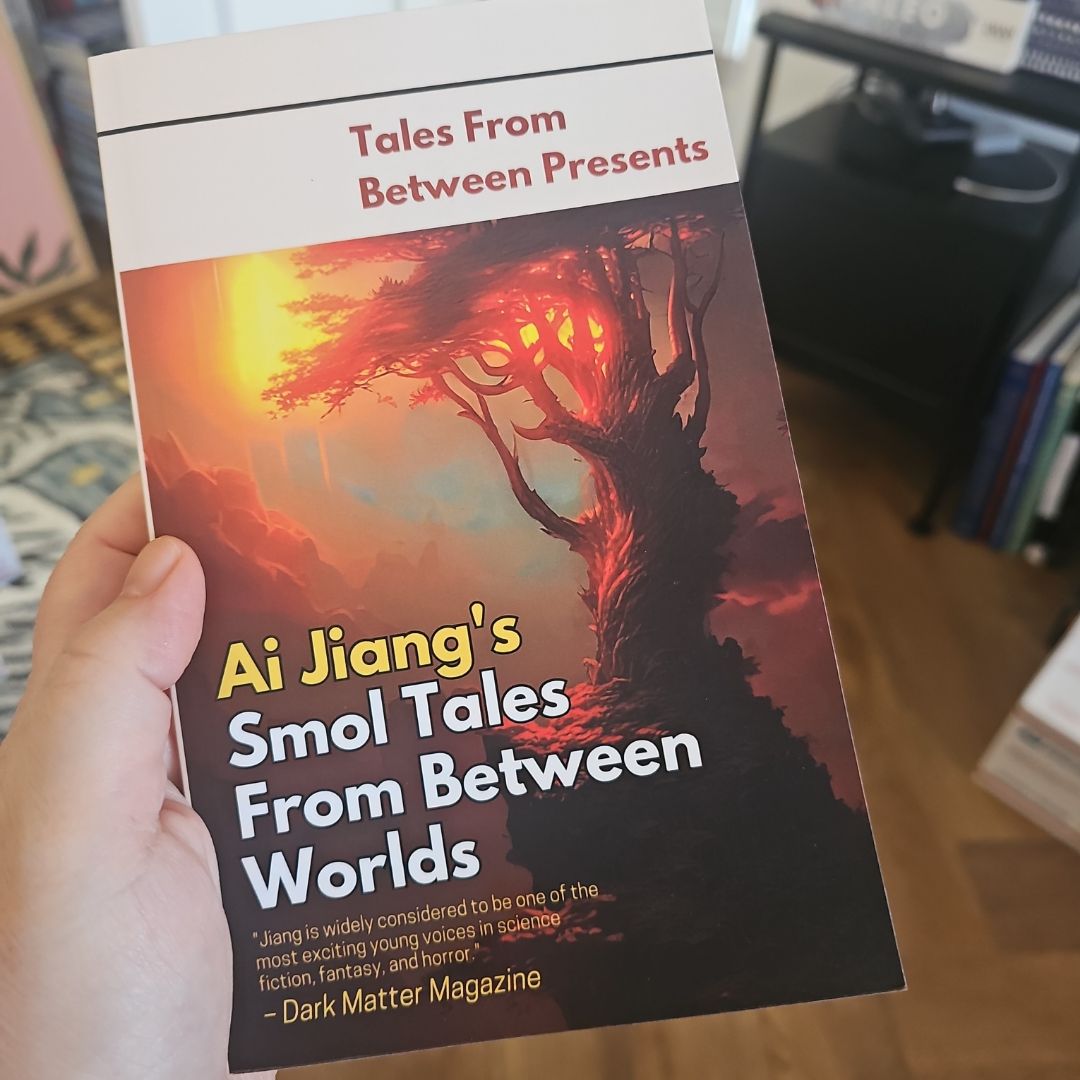 Ai Jiang's Smol Tales from Between Worlds