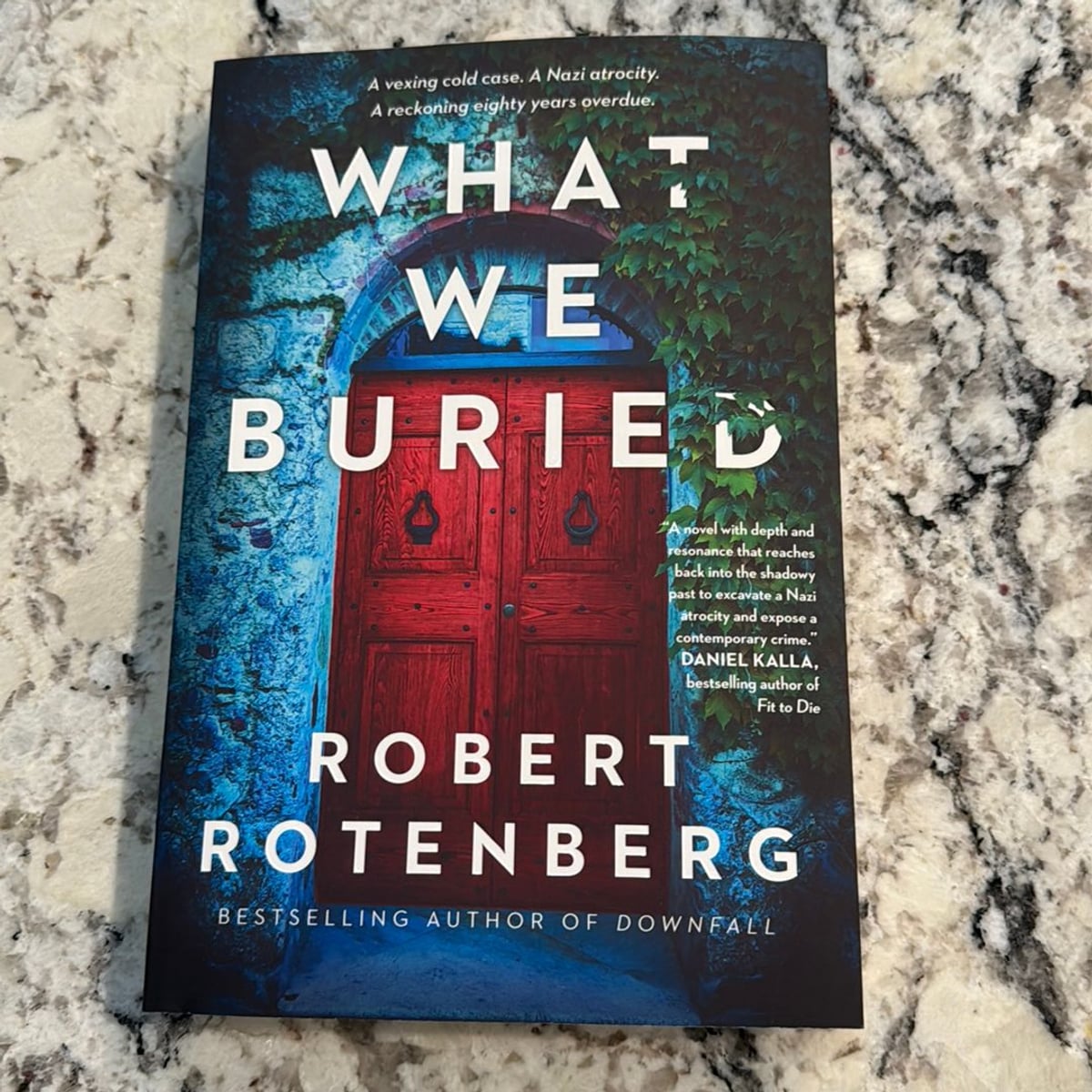 What We Buried by Robert Rotenberg