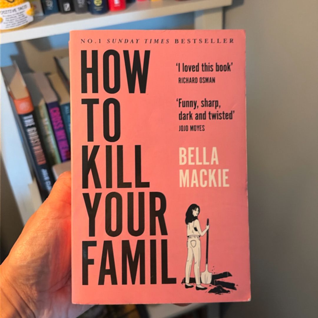 How to Kill Your Family