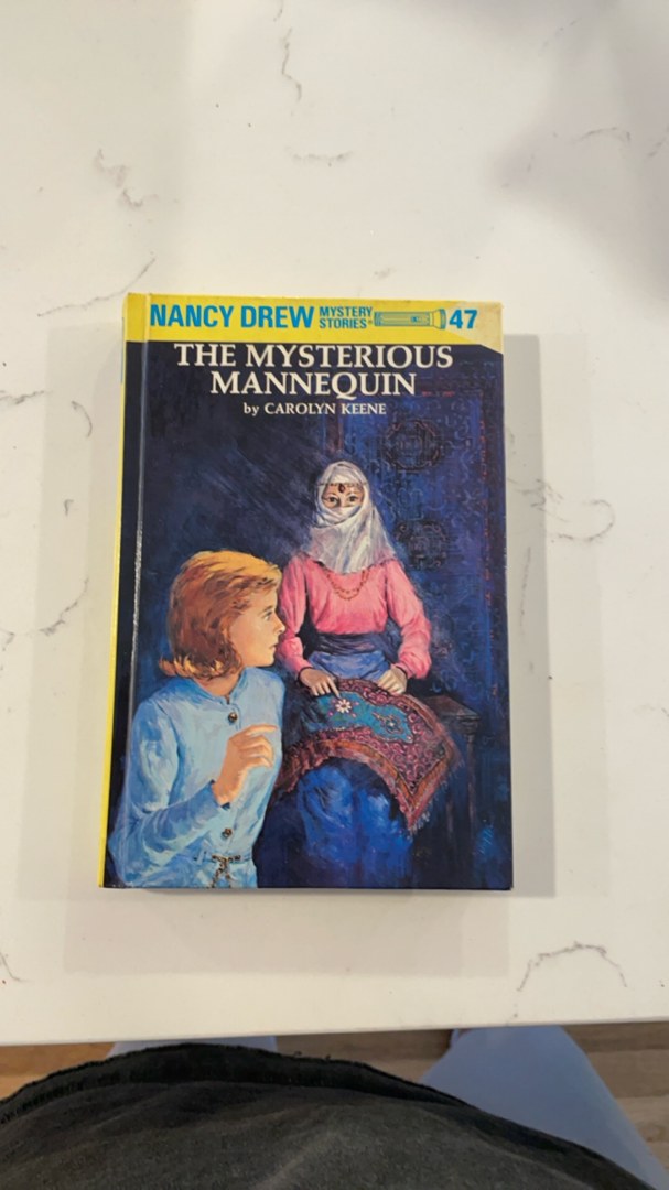 Nancy Drew 47: the Mysterious Mannequin
