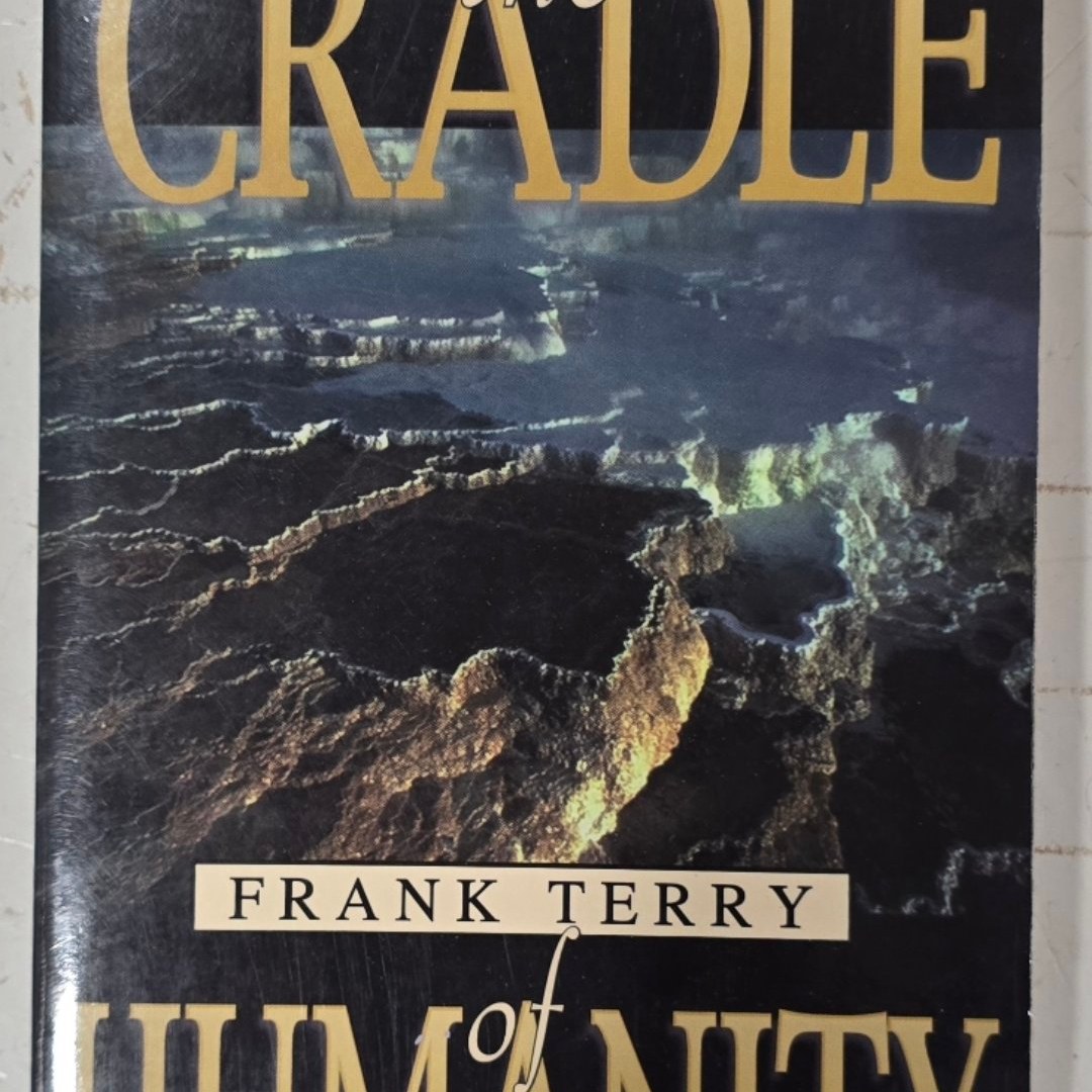 The Cradle of Humanity