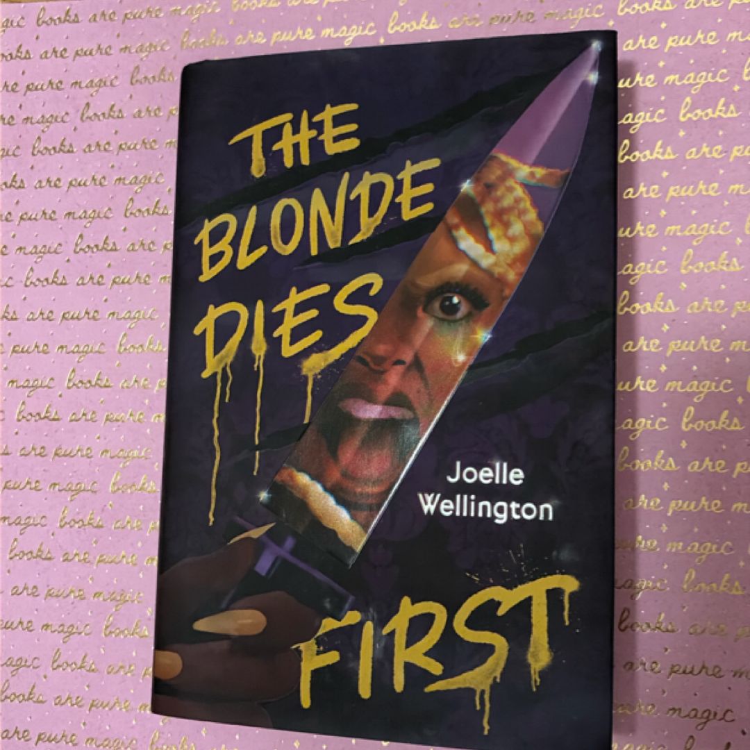 The Blonde Dies First