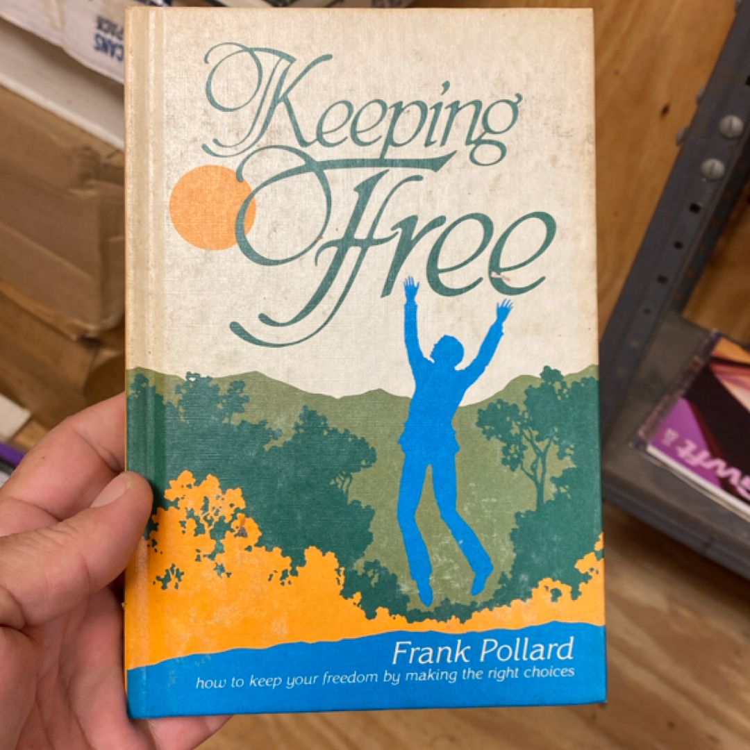 Keeping Free