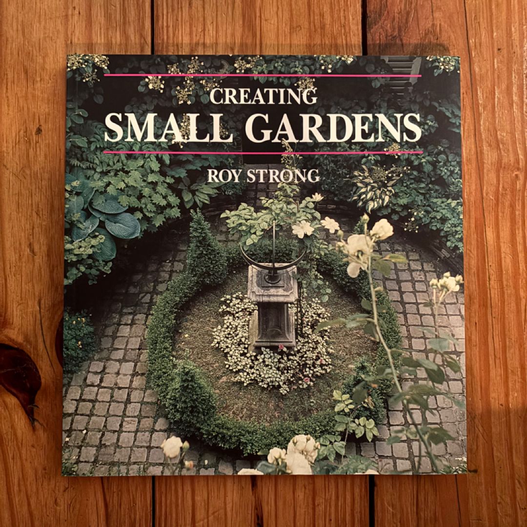 Creating Small Gardens