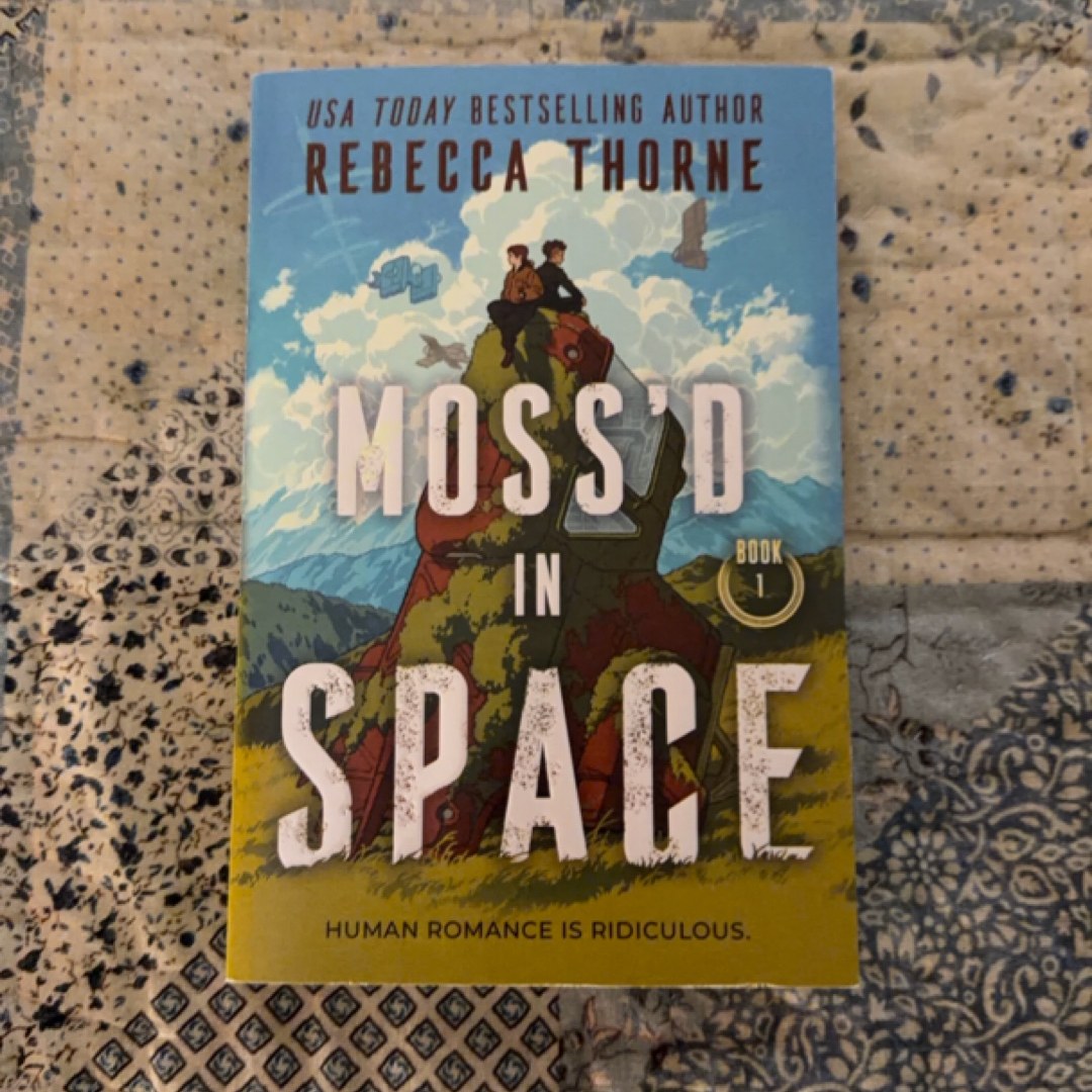 Moss'd in Space