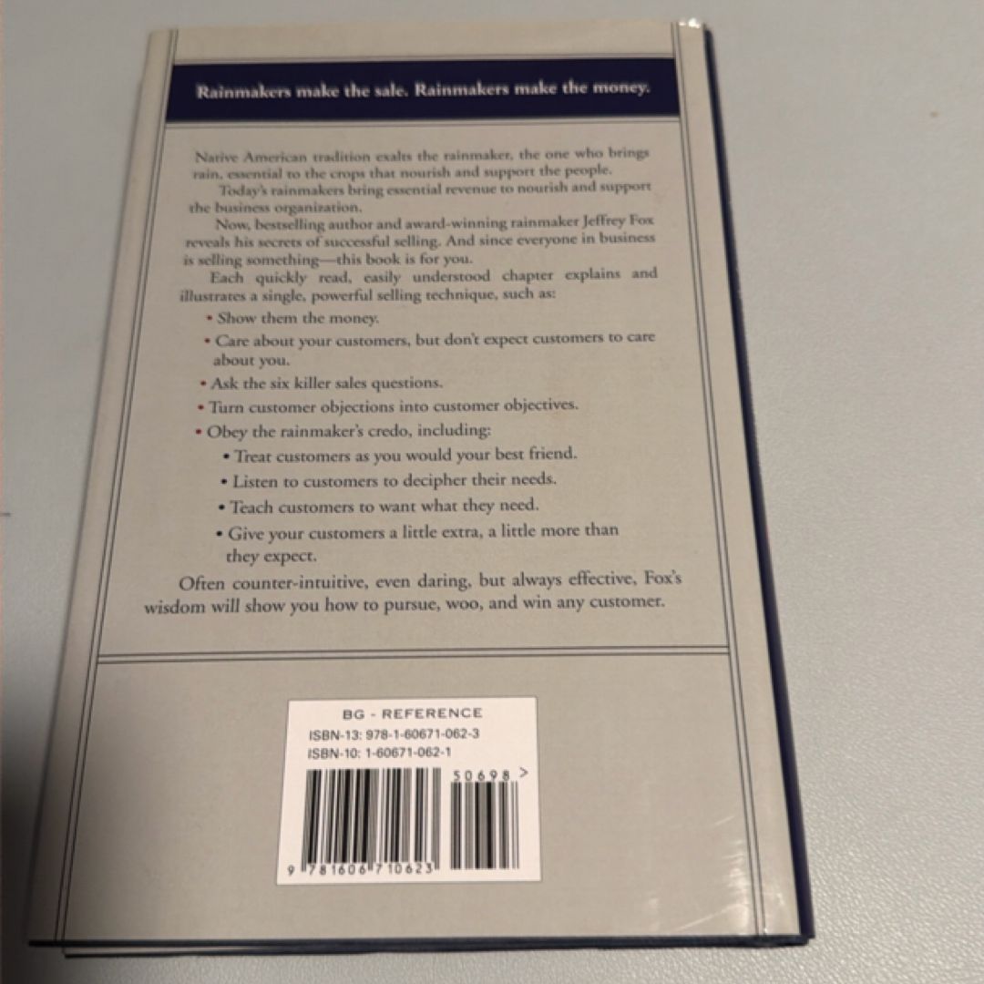 How to Become a Rainmaker: The Rules for Getting and Keeping Customers and Clients