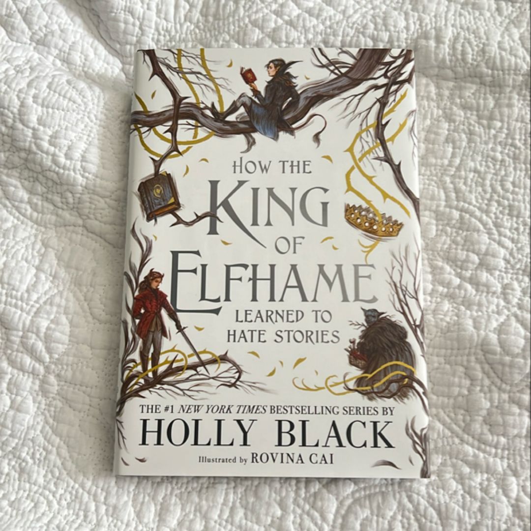 How the King of Elfhame Learned to Hate Stories