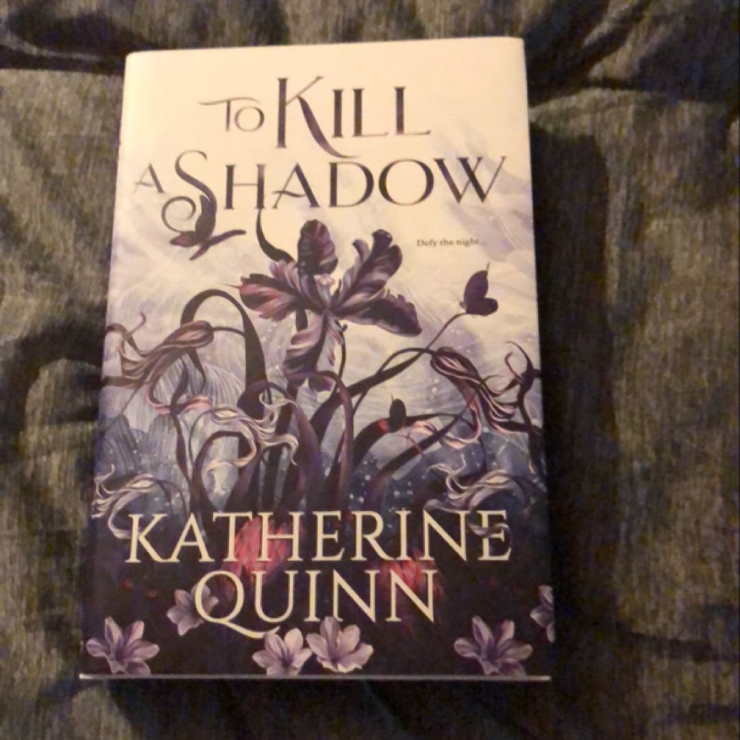 To Kill a Shadow