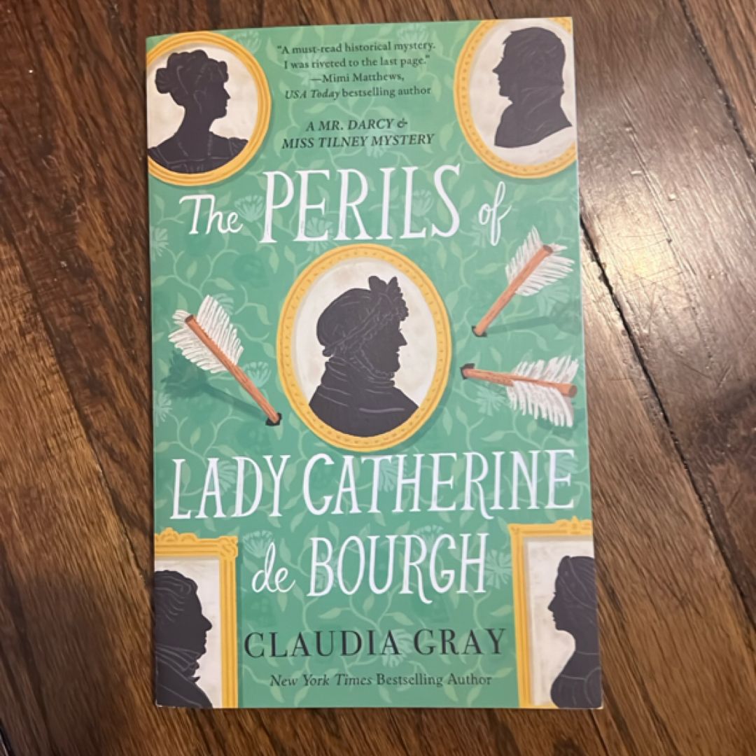 The Perils of Lady Catherine de Bourgh