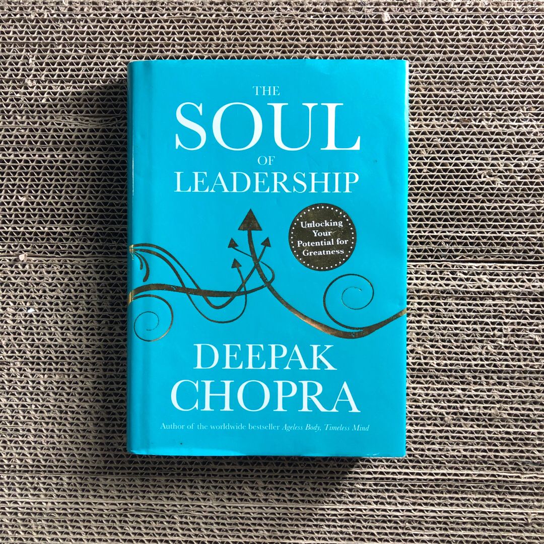 The Soul of Leadership