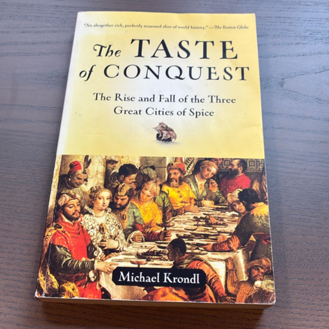 The Taste of Conquest