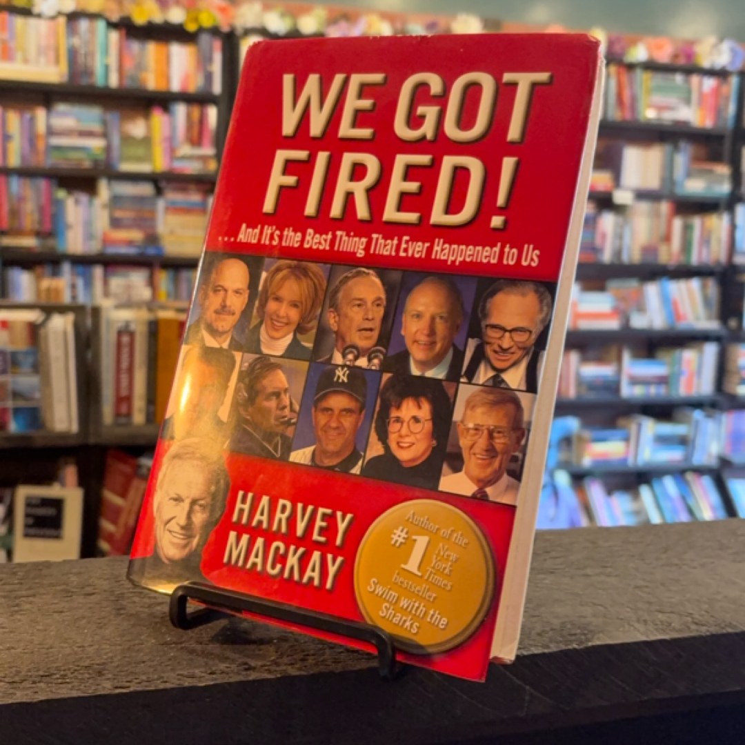 We Got Fired!