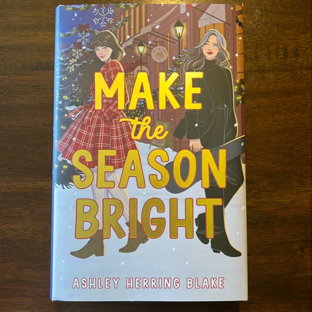 Make the Season Bright (Afterlight Edition, Signed)