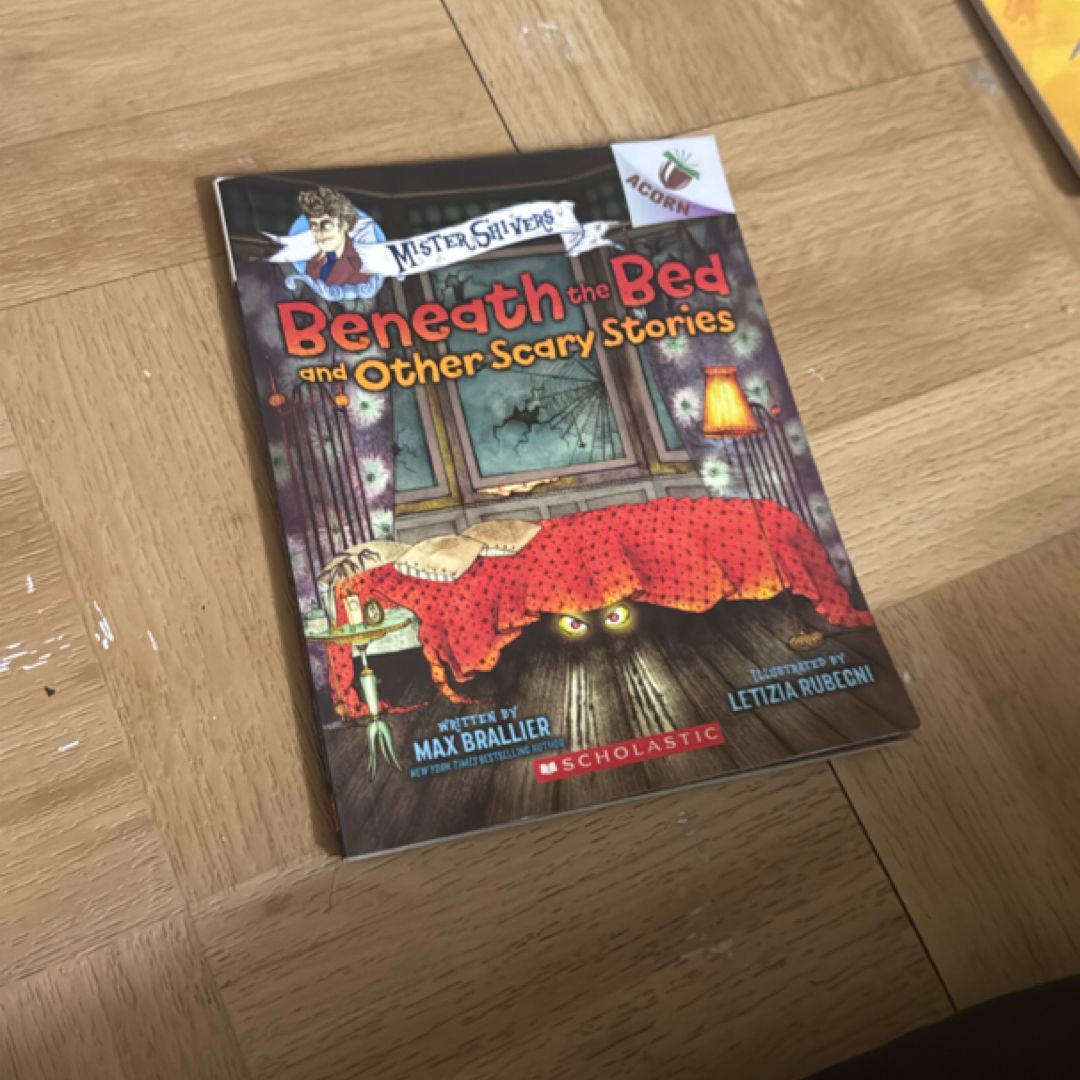 Beneath the Bed and Other Scary Stories