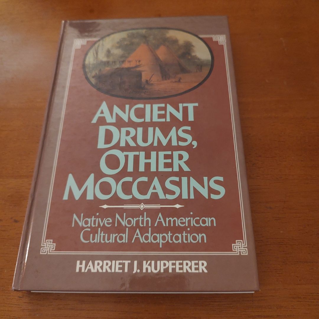 Ancient Drums, Other Moccasins