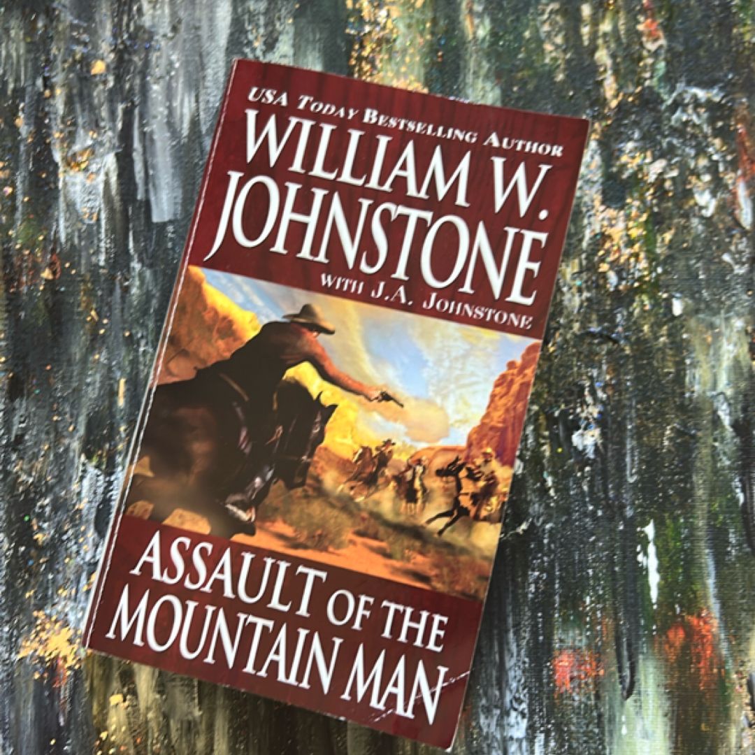 Assault of the Mountain Man