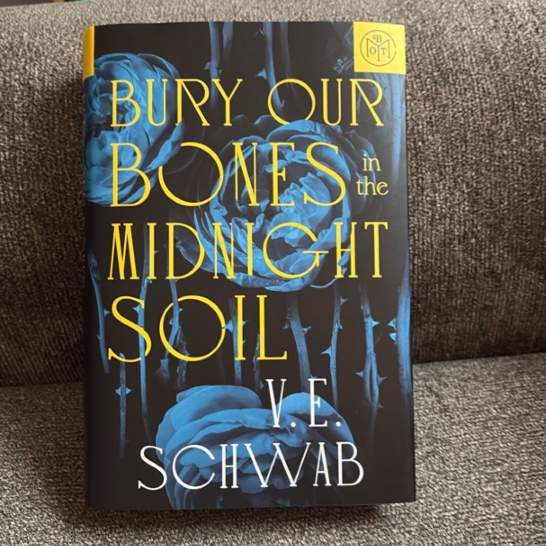 Bury Our Bones in the Midnight Soil