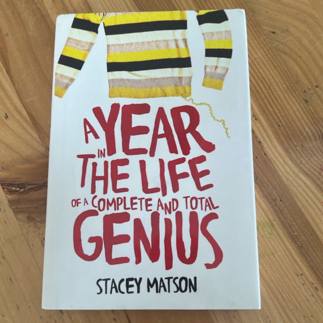 A Year in the Life of a Complete and Total Genius