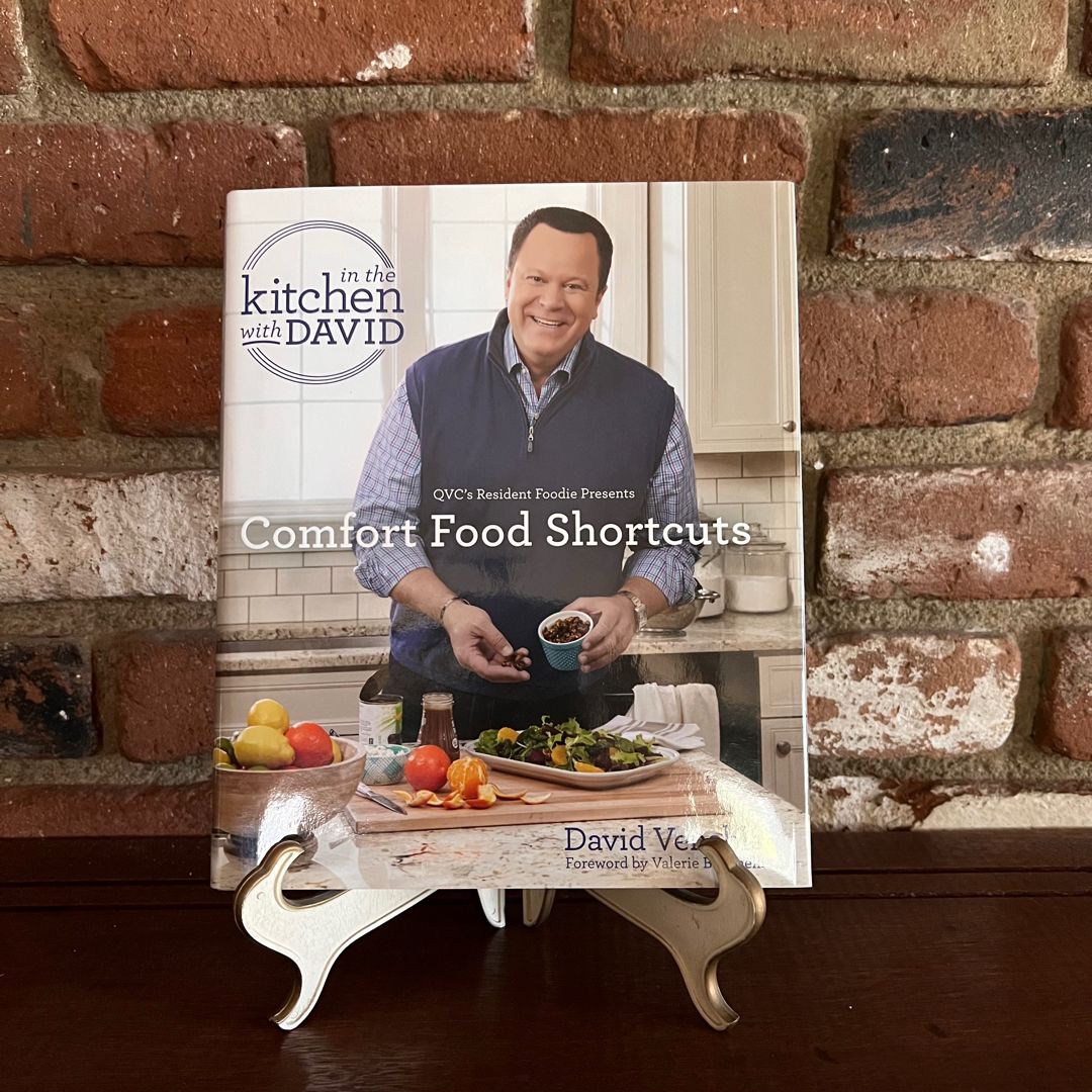 Comfort Food Shortcuts: an in the Kitchen with David Cookbook from QVC's Resident Foodie