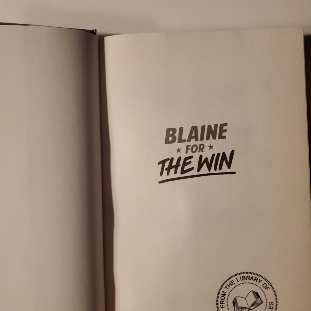 Blaine for the Win