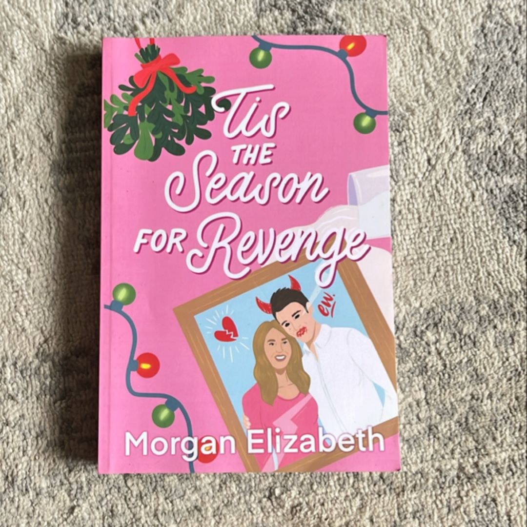 Tis the Season for Revenge *SIGNED*