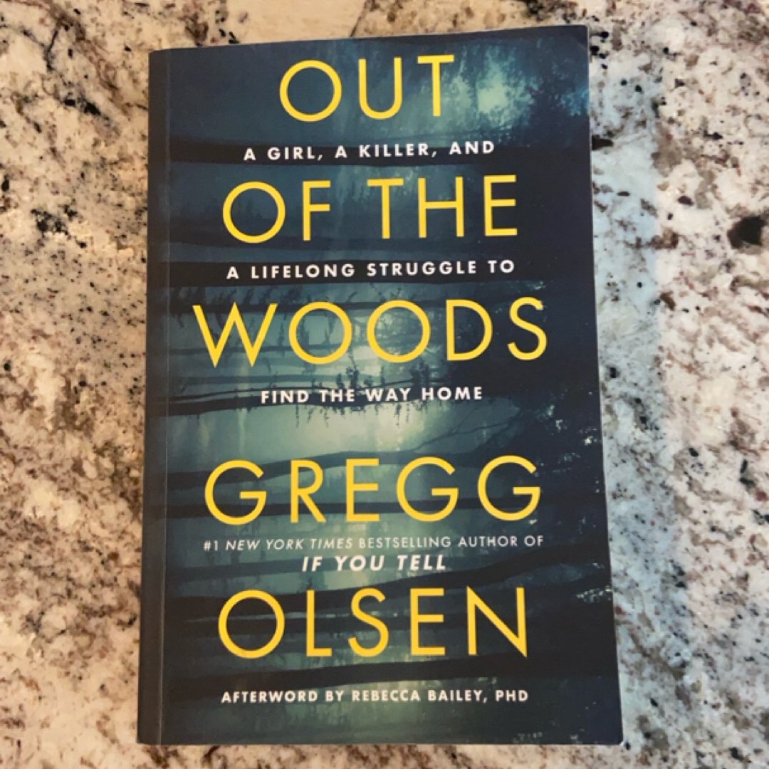 Out of the Woods