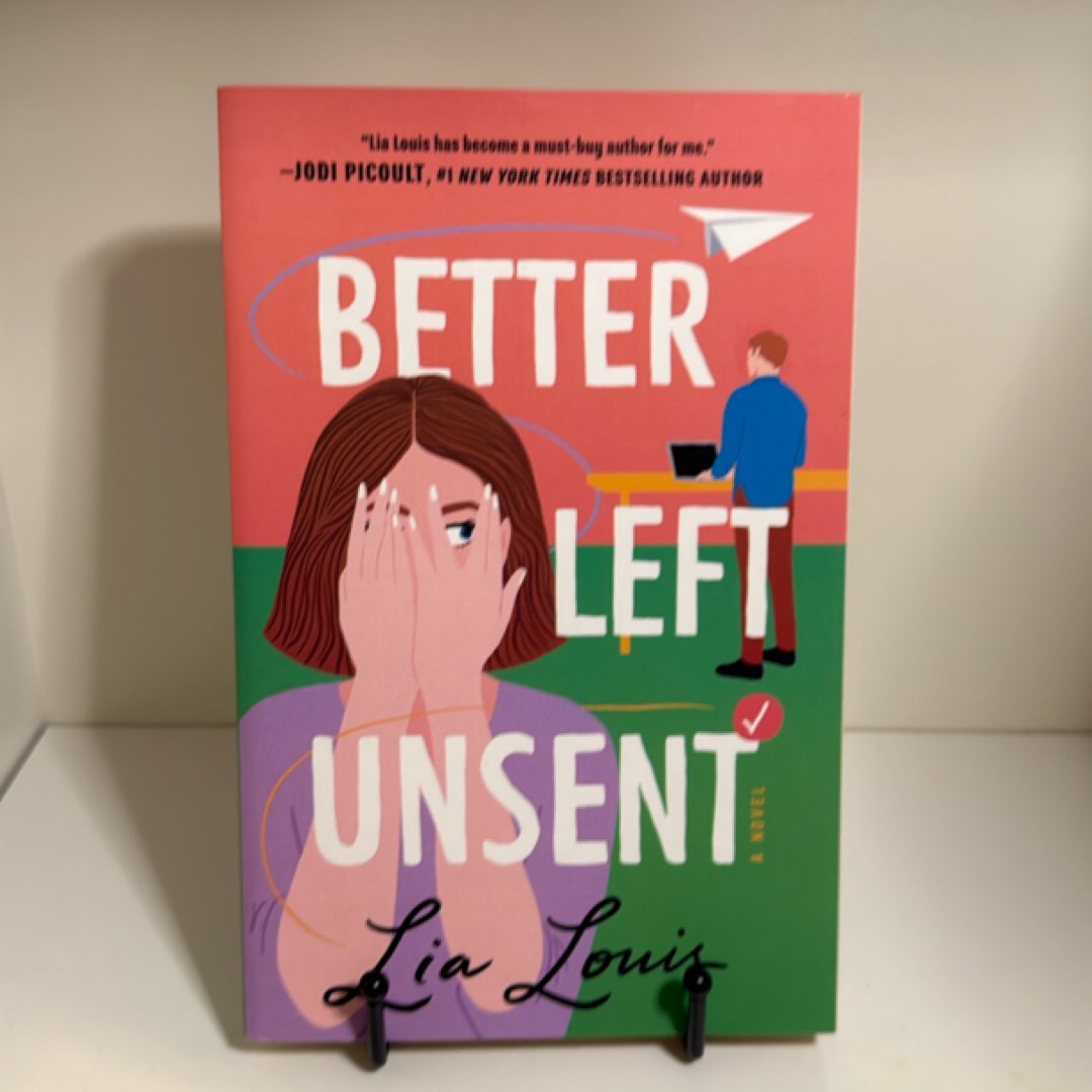 Better Left Unsent