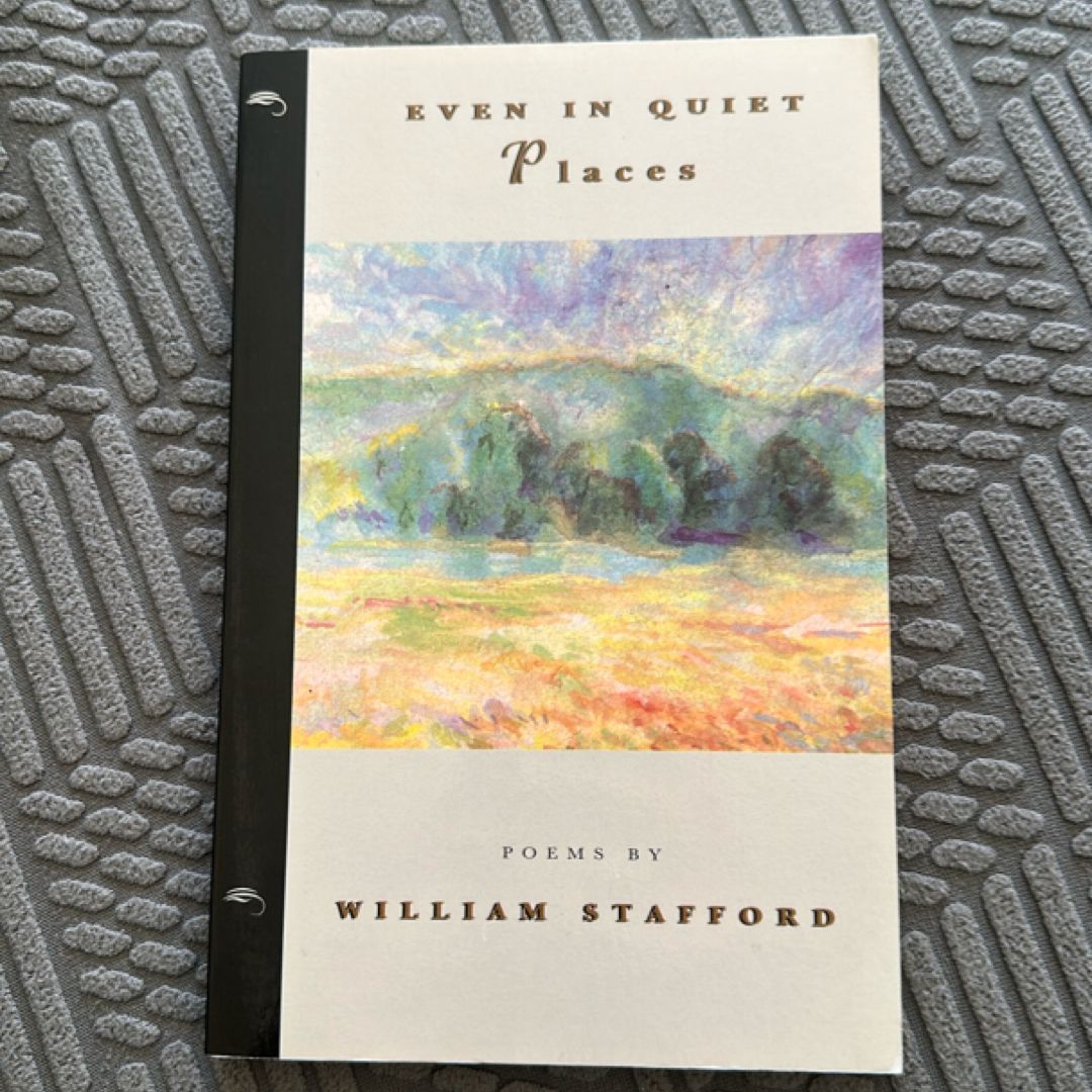 Even in Quiet Places