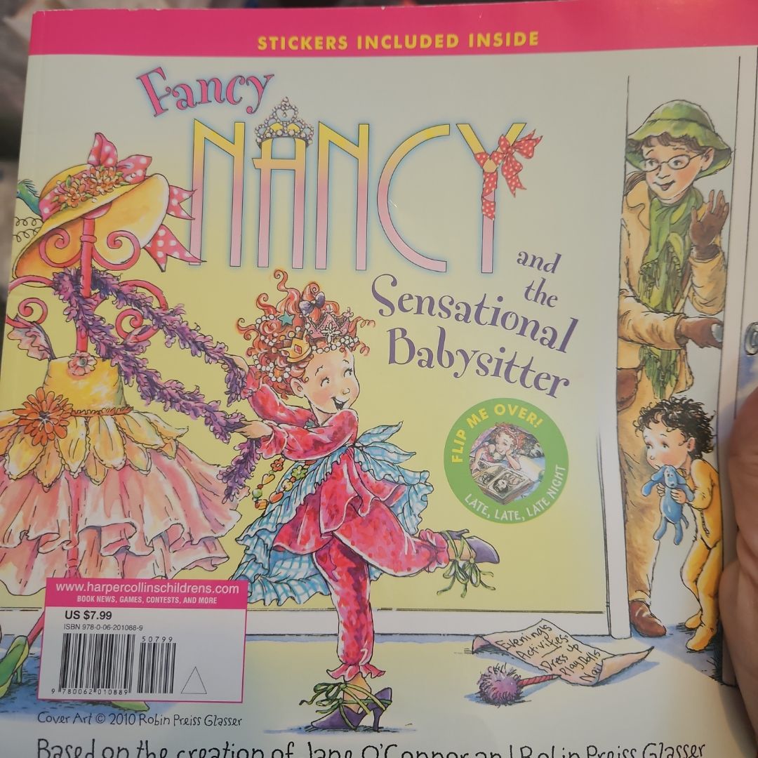 Fancy Nancy and the Late, Late, Late Night ; Fancy Nancy and the Sensational Babysitter