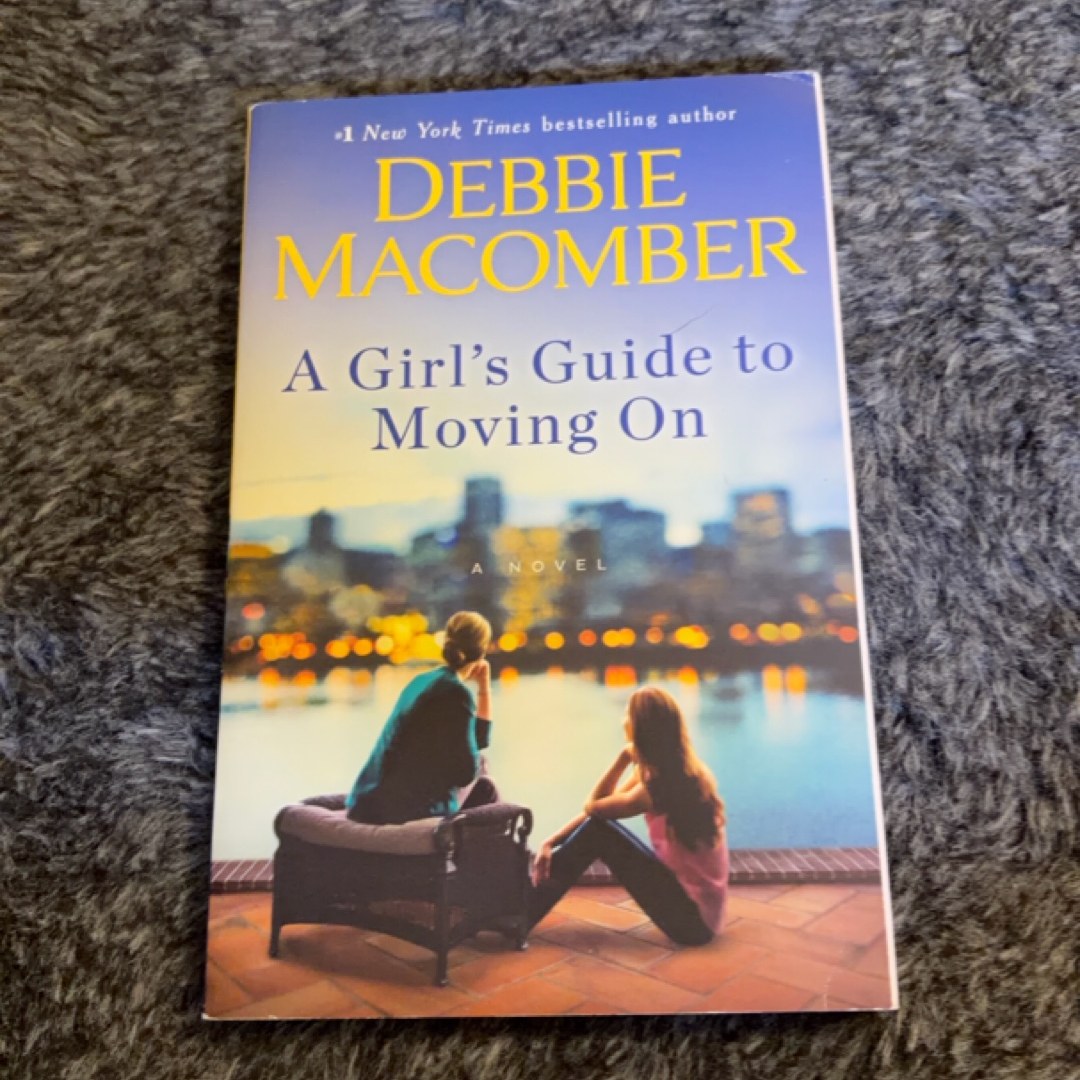 A Girl's Guide to Moving On