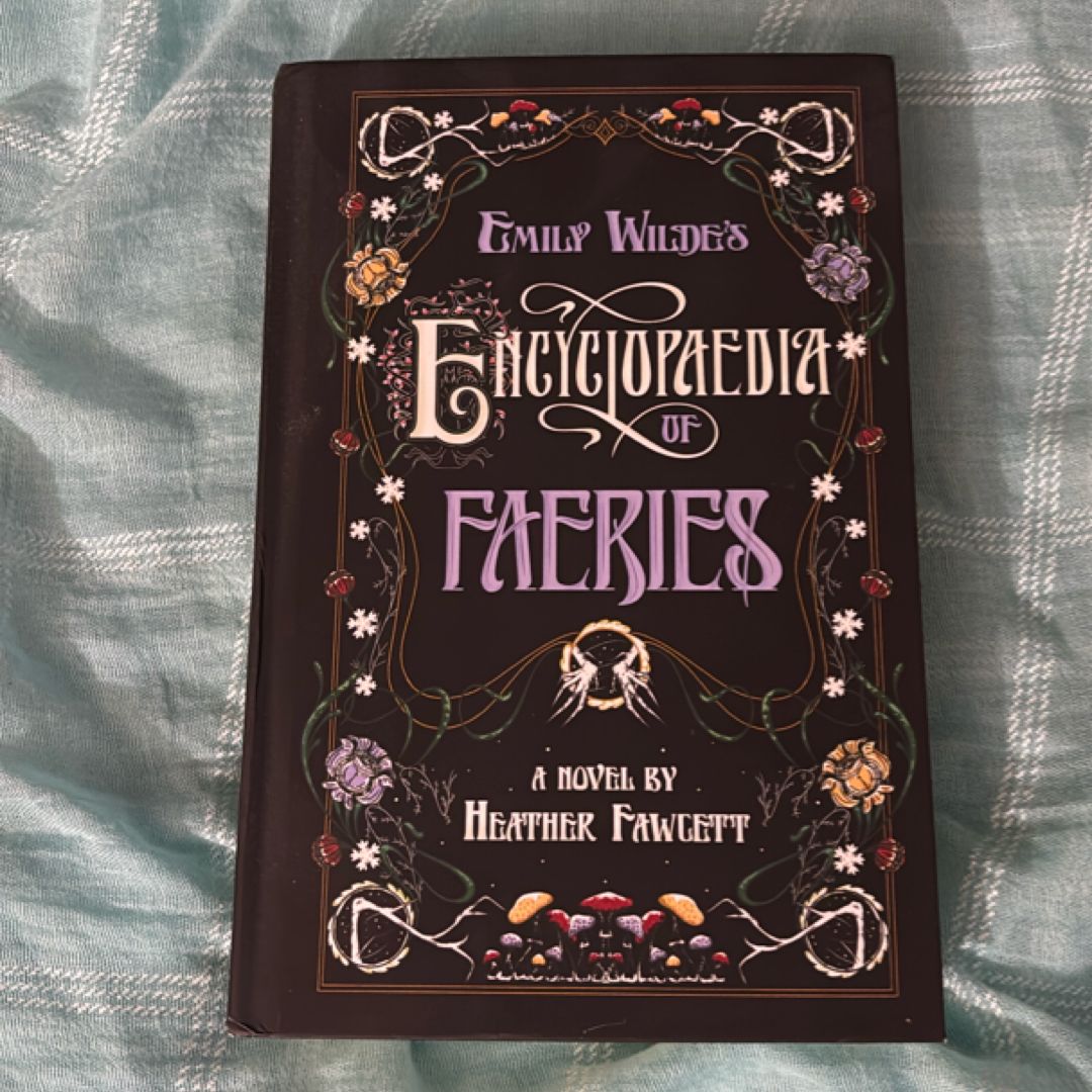 Emily Wilde's Encyclopaedia of Faeries
